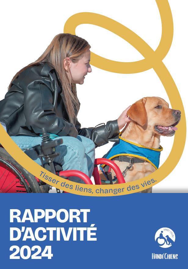 Rapport d'activité 2024 HANDI'CHIENS